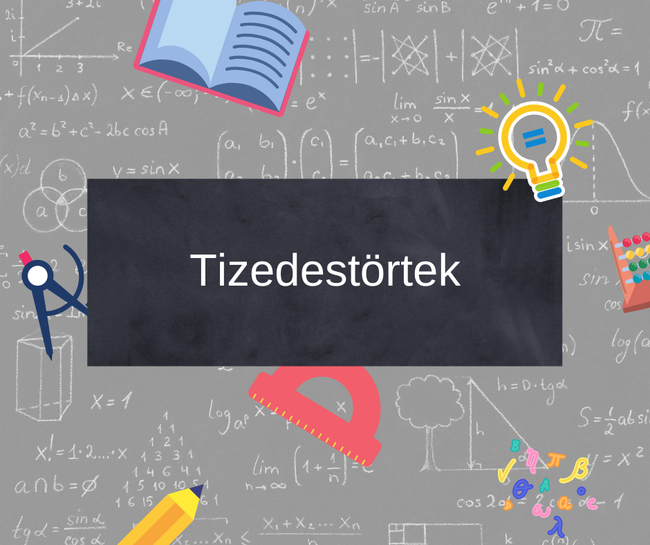 Tizedestörtek, műveletek tizedestörtekkel