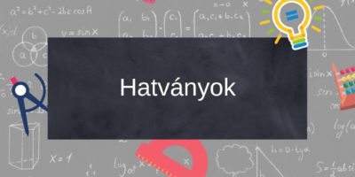 Hatványok