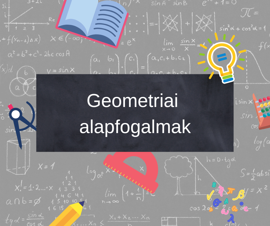 geometriai alapgófogalmak